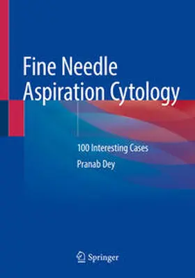 Dey |  Fine Needle Aspiration Cytology | Buch |  Sack Fachmedien