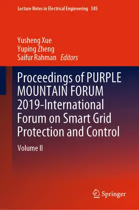 Xue / Zheng / Rahman | Proceedings of PURPLE MOUNTAIN FORUM 2019-International Forum on Smart Grid Protection and Control | E-Book | sack.de