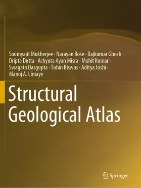 Mukherjee / Misra / Bose |  Structural Geological Atlas | Buch |  Sack Fachmedien