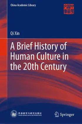 Xin |  A Brief History of Human Culture in the 20th Century | eBook | Sack Fachmedien