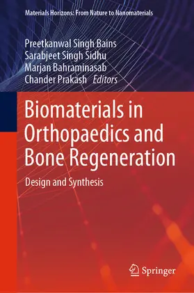 Bains / Sidhu / Bahraminasab |  Biomaterials in Orthopaedics and Bone Regeneration | eBook | Sack Fachmedien