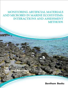 Takahashi |  Monitoring Artificial Materials and Microbes in Marine Ecosystems: Interactions and Assessment Methods | eBook | Sack Fachmedien