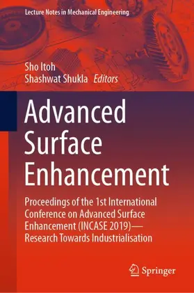 Shukla / Itoh | Advanced Surface Enhancement | Buch | 978-981-15-0053-4 | sack.de