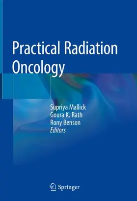 Mallick / Benson / Rath |  Practical Radiation Oncology | Buch |  Sack Fachmedien
