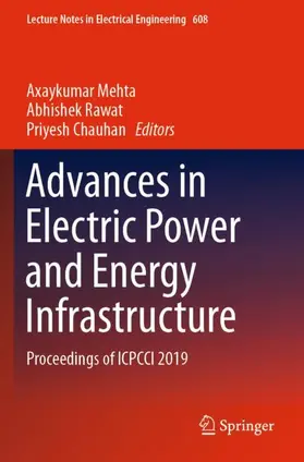 Mehta / Chauhan / Rawat |  Advances in Electric Power and Energy Infrastructure | Buch |  Sack Fachmedien