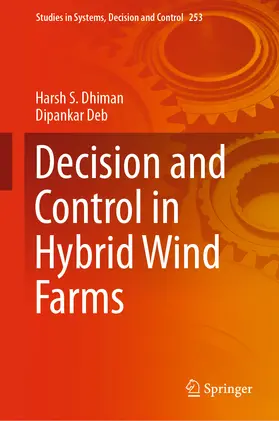 S. Dhiman / Deb | Decision and Control in Hybrid Wind Farms | E-Book | sack.de