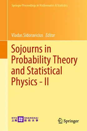 Sidoravicius |  Sojourns in Probability Theory and Statistical Physics - II | eBook | Sack Fachmedien