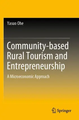Ohe | Community-based Rural Tourism and Entrepreneurship | Buch | 978-981-15-0385-6 | sack.de