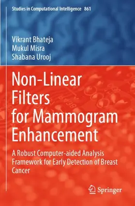 Bhateja / Urooj / Misra |  Non-Linear Filters for Mammogram Enhancement | Buch |  Sack Fachmedien