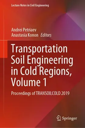 Konon / Petriaev | Transportation Soil Engineering in Cold Regions, Volume 1 | Buch | 978-981-15-0449-5 | sack.de