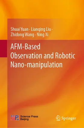 Yuan / Liu / Wang |  AFM-Based Observation and Robotic Nano-manipulation | eBook | Sack Fachmedien
