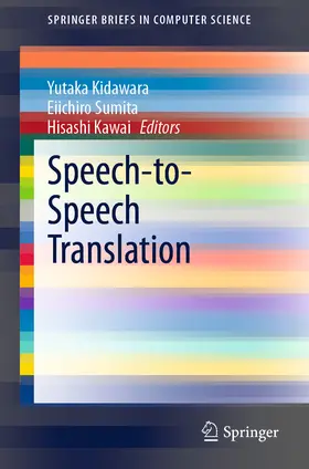 Kidawara / Sumita / Kawai | Speech-to-Speech Translation | E-Book | sack.de