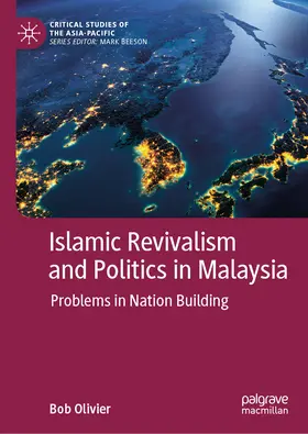 Olivier |  Islamic Revivalism and Politics in Malaysia | eBook | Sack Fachmedien