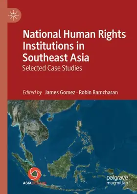 Ramcharan / Gomez |  National Human Rights Institutions in Southeast Asia | Buch |  Sack Fachmedien