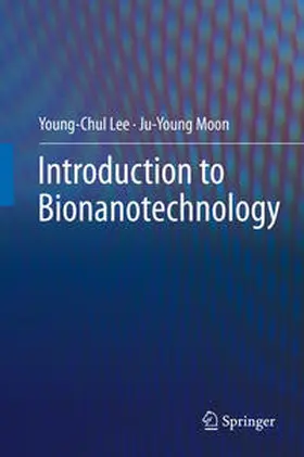 Lee / Moon |  Introduction to Bionanotechnology | eBook | Sack Fachmedien
