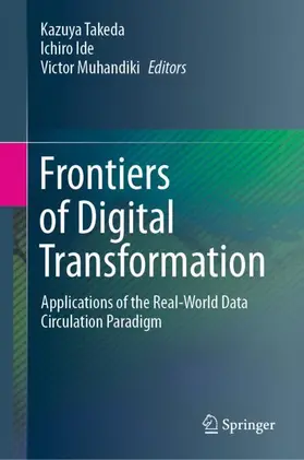Takeda / Ide / Muhandiki |  Frontiers of Digital Transformation | Buch |  Sack Fachmedien