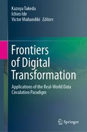 Takeda / Ide / Muhandiki |  Frontiers of Digital Transformation | eBook | Sack Fachmedien