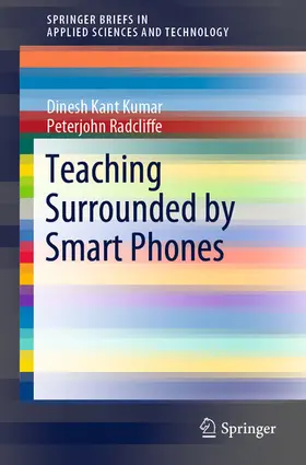 Kumar / Radcliffe | Teaching Surrounded by Smart Phones | E-Book | sack.de