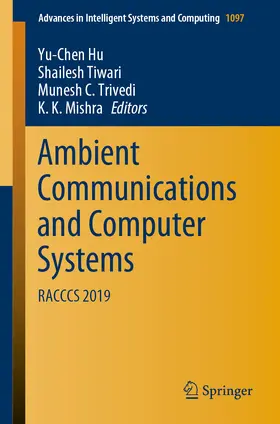 Hu / Tiwari / Trivedi |  Ambient Communications and Computer Systems | eBook | Sack Fachmedien