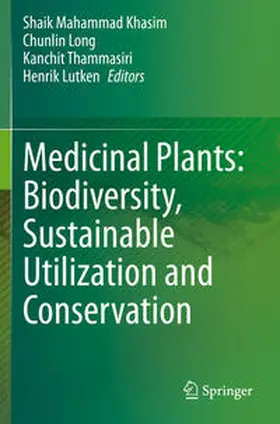 Khasim / Lutken / Long |  Medicinal Plants: Biodiversity, Sustainable Utilization and Conservation | Buch |  Sack Fachmedien