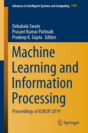 Swain / Pattnaik / Gupta | Machine Learning and Information Processing | E-Book | sack.de