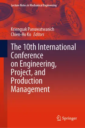 Panuwatwanich / Ko | The 10th International Conference on Engineering, Project, and Production Management | E-Book | sack.de