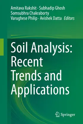 Rakshit / Ghosh / Chakraborty | Soil Analysis: Recent Trends and Applications | E-Book | sack.de