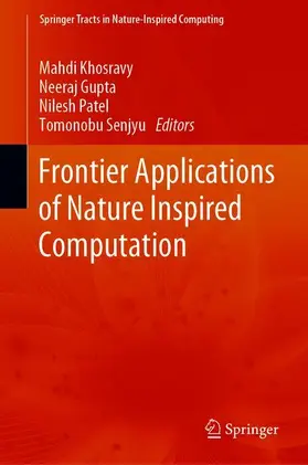 Khosravy / Senjyu / Gupta |  Frontier Applications of Nature Inspired Computation | Buch |  Sack Fachmedien