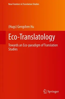 Hu |  Eco-Translatology | Buch |  Sack Fachmedien