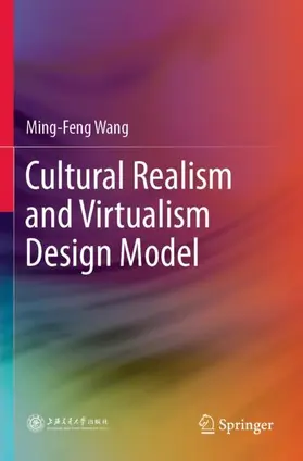 Wang |  Cultural Realism and Virtualism Design Model | Buch |  Sack Fachmedien