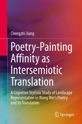 Jiang | Poetry-Painting Affinity as Intersemiotic Translation | E-Book | sack.de