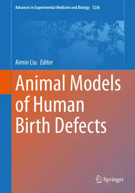 Liu | Animal Models of Human Birth Defects | E-Book | sack.de