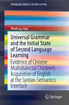 Han | Universal Grammar and the Initial State of Second Language Learning | E-Book | sack.de