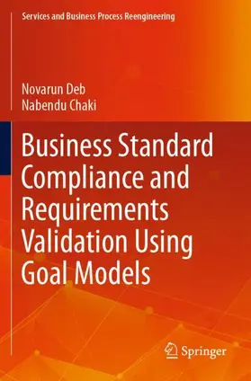 Chaki / Deb |  Business Standard Compliance and Requirements Validation Using Goal Models | Buch |  Sack Fachmedien