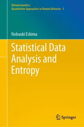 Eshima |  Statistical Data Analysis and Entropy | Buch |  Sack Fachmedien