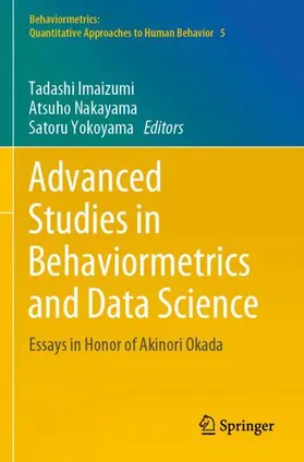 Imaizumi / Yokoyama / Nakayama |  Advanced Studies in Behaviormetrics and Data Science | Buch |  Sack Fachmedien