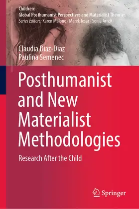 Diaz-Diaz / Semenec |  Posthumanist and New Materialist Methodologies | eBook | Sack Fachmedien