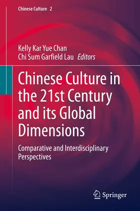 Chan / Lau | Chinese Culture in the 21st Century and its Global Dimensions | E-Book | sack.de