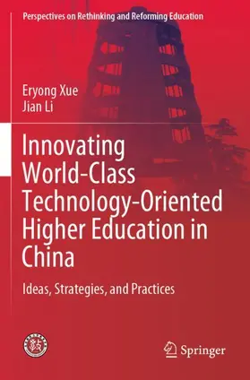 Li / Xue |  Innovating World-Class Technology-Oriented Higher Education in China | Buch |  Sack Fachmedien