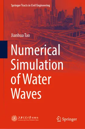 Tao |  Numerical Simulation of Water Waves | eBook | Sack Fachmedien