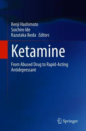 Hashimoto / Ikeda / Ide |  Ketamine | Buch |  Sack Fachmedien
