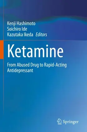 Hashimoto / Ikeda / Ide |  Ketamine | Buch |  Sack Fachmedien