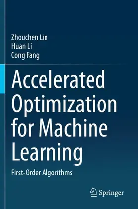 Lin / Li / Fang |  Accelerated Optimization for Machine Learning | Buch |  Sack Fachmedien