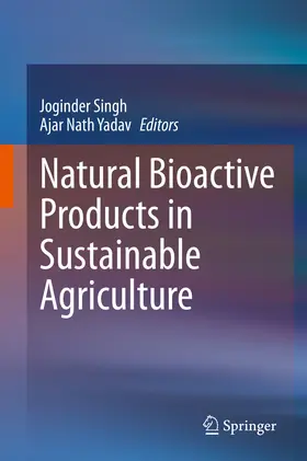 Singh / Yadav |  Natural Bioactive Products in Sustainable Agriculture | eBook | Sack Fachmedien