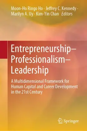 Ho / Chan / Kennedy |  Entrepreneurship-Professionalism-Leadership | Buch |  Sack Fachmedien