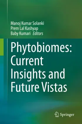 Solanki / Kashyap / Kumari |  Phytobiomes: Current Insights and Future Vistas | Buch |  Sack Fachmedien