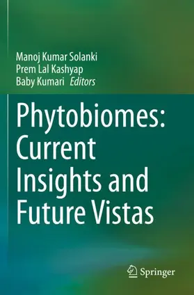 Solanki / Kashyap / Kumari |  Phytobiomes: Current Insights and Future Vistas | Buch |  Sack Fachmedien