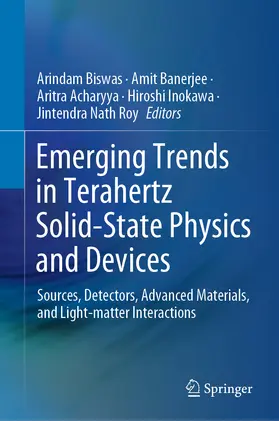 Biswas / Banerjee / Acharyya | Emerging Trends in Terahertz Solid-State Physics and Devices | E-Book | sack.de