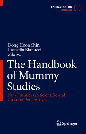 Shin / Bianucci |  The Handbook of Mummy Studies | Buch |  Sack Fachmedien