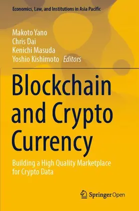 Yano / Kishimoto / Dai |  Blockchain and Crypto Currency | Buch |  Sack Fachmedien